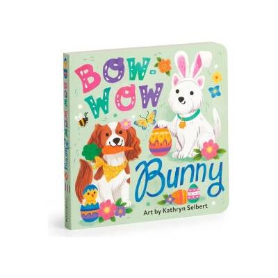 Bow-Wow Bunny Board Book