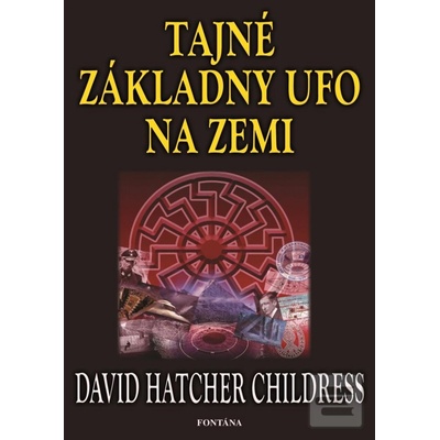 Tajné základny UFO na ze… (David Hatcher Childress)