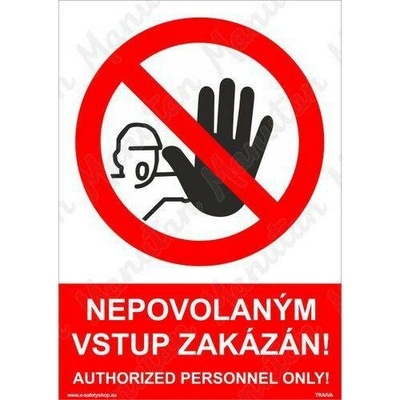 Manutan Nepovolaným vstup zakázán, samolepka 148 x 210 x 0,1 mm A5