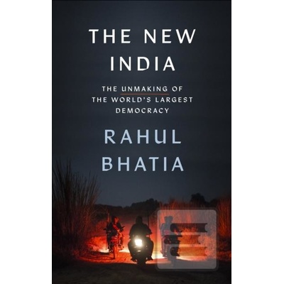 The New India - Rahul Bhatia