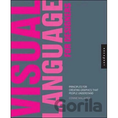 Visual Language for Designers - Connie Malamed