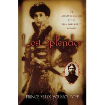 Image 1 of Lost Splendor | PRINCE YOUSSOUPOFF