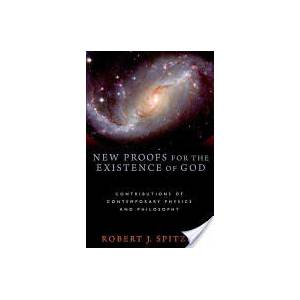 New Proofs for the Existence of God | Robert J Spitzer (ISBN: 9780802863836)