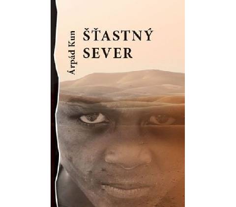 Šťastný sever - Árpád Kun