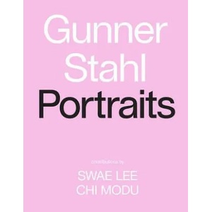 Gunner Stahl: Portraits (ISBN: 9781419741319)