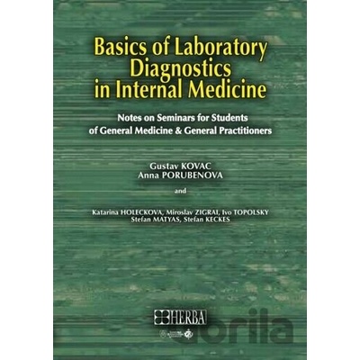 Basics of Laboratory Diagnostics in Internal Medicine - Gustáv Kováč