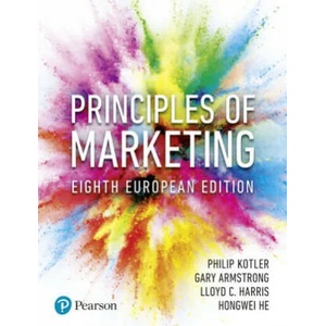 Principles of Marketing | Phil T. Kotler, Gary Armstrong, Lloyd C. Harris, Hongwei He (ISBN: 9781292269566)