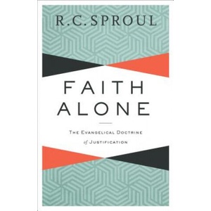 Faith Alone | R. C. Sproul, Michael Horton (ISBN: 9780801019494)