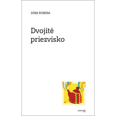 Dvojité priezvisko - Rubina Dina
