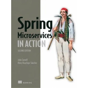 Spring Microservices in Action | Illary Huaylupo Sánchez (ISBN: 9781617296956)