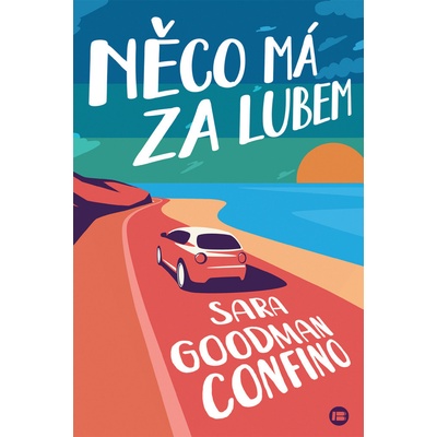 Něco má za lubem - Sara Goodman Confino