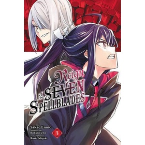 Reign of the Seven Spellblades, Vol. 3 (manga) | Andrew Cunningham, Bokuto Uno, Brandon Bovia, Ruria Miyuki, Sakae Esuno (ISBN: 9781975336677)
