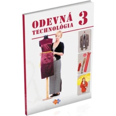 Odevná technológia pre 3. ročník UO ( krajčír, krajčírka )