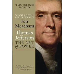 Thomas Jefferson: The Art of Power (2013)
