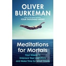 Meditations for Mortals