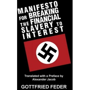 Manifesto for Breaking the Financial Slavery to Interest | GOTTFRIED FEDER (ISBN: 9781913176112)