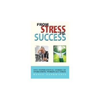 From Stress to Success - Pankhania Hansa