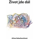 Život jde dál - Jiřina Valachovičová