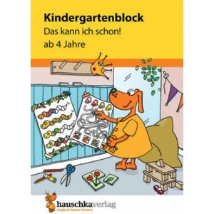 Kindergartenblock - Das kann ich schon! ab 4 Jahre, A5-Block | Ulrike Maier, Sabine Dengl (ISBN: 9783881006200)