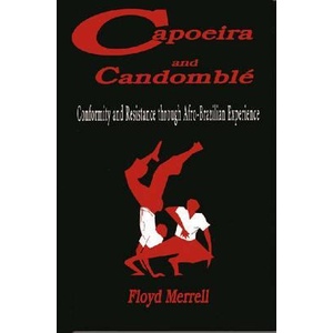 Capoeira and Candomble | Floyd Merrell (ISBN: 9781558763500)