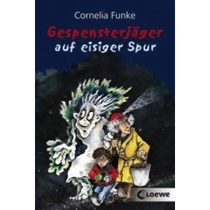 Gespensterjäger auf eisiger Spur (Band 1) | Cornelia Funke, Cornelia Funke (2009)