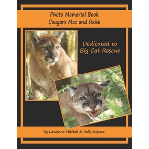 Photo Memorial Book Cougars Mac and Reise | Holly Kopacz, Lawanna Mitchell (ISBN: 9781700409614)