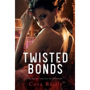 TWISTED BONDS | Cora Reilly (ISBN: 9781688776623)