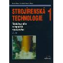 Strojírenská technologie 1