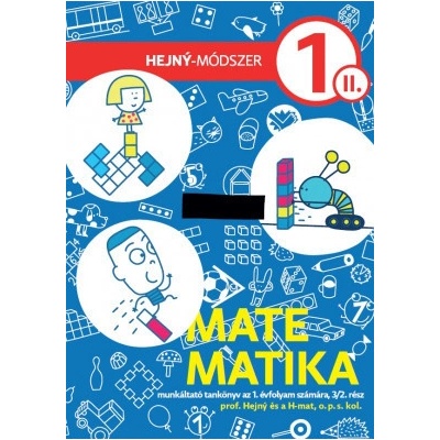 MATEMATIKA AZ 1. ÉVFOLYAM SZÁMÁRA, Munkáltató tankönyv – 2. rész.