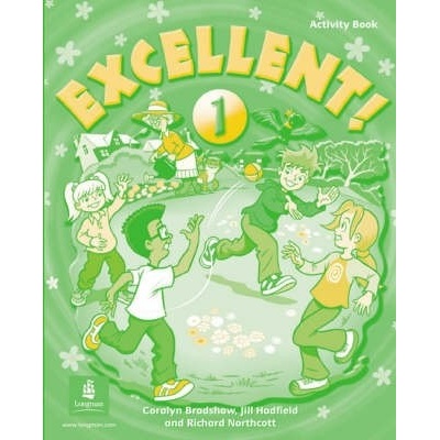 Excellent! 1 Activity Book Bradshaw Coralyn