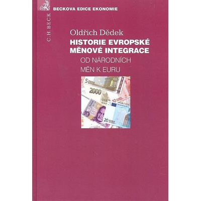 Historie evropské měnové integrace. Od národních měn k Euru
