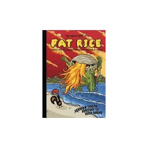 Adventures of Fat Rice | Abraham Conlon, Adrienne Lo, Hugh Amano (ISBN: 9781607748953)
