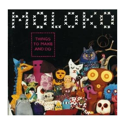 Moloko - Things To Make & Do CD