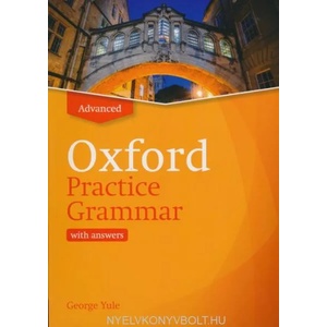 Oxford Practice Grammar: Advanced: with Key (ISBN: 9780194214766)