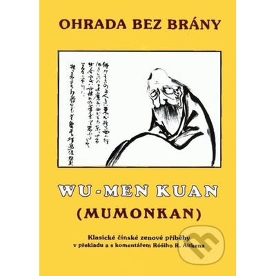 Ohrada bez brány - Wu-men Chuej-kchaj