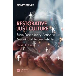 Restorative Just Culture | Dekker, Sidney (ISBN: 9781032868233)