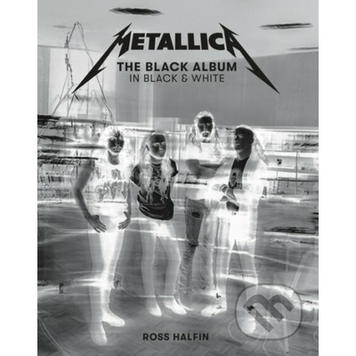 Metallica: The Black Album in Black and White – Hledejceny.cz