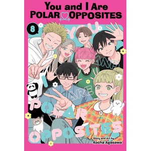 You and I Are Polar Opposites, Vol. 8 (ISBN: 9781974762064)