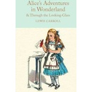 Alice in Wonderland and Through the Looking-Glass