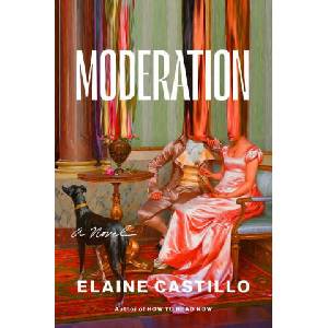 Moderation | CASTILLO ELAINE (ISBN: 9780593489666)