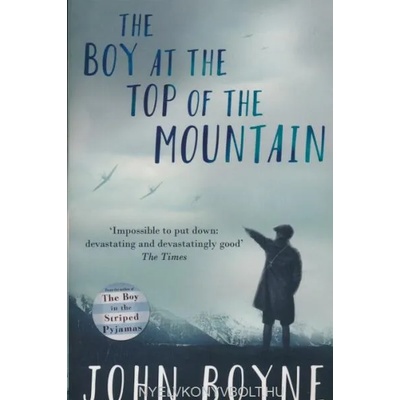 Boy at the Top of the Mountain | John Boyne