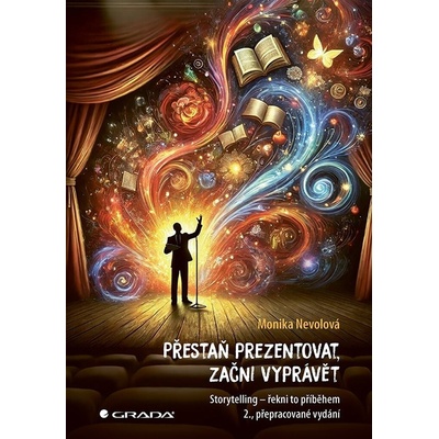 Přestaň prezentovat, začni vyprávět Storytelling