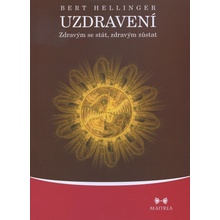 Uzdravení - Bert Hellinger