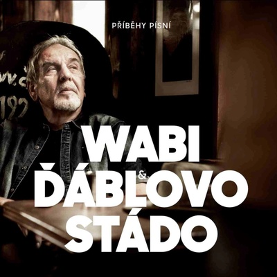 Wabi Daněk & Ďáblovo stádo - Příběhy písní 2014 CD