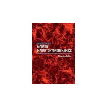 Image 1 of Introduction to Modern Magnetohydrodynamics | Sébastien Galtier