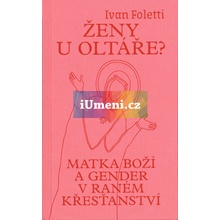 Ženy u oltáře? | Foletti Ivan