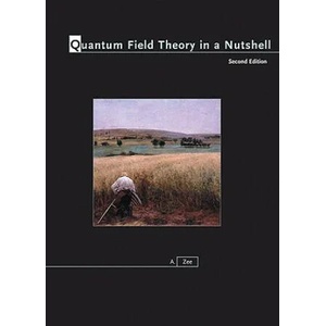 Quantum Field Theory in a Nutshell | A Zee (2010)