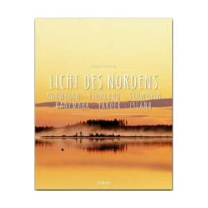 Licht des Nordens - Norwegen . Finnland . Schweden . Dänemark . Färöer . Island | Reinhard Ilg, Max Galli (ISBN: 9783800348466)