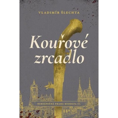 Kouřové zrcadlo | Vladimír Šlechta