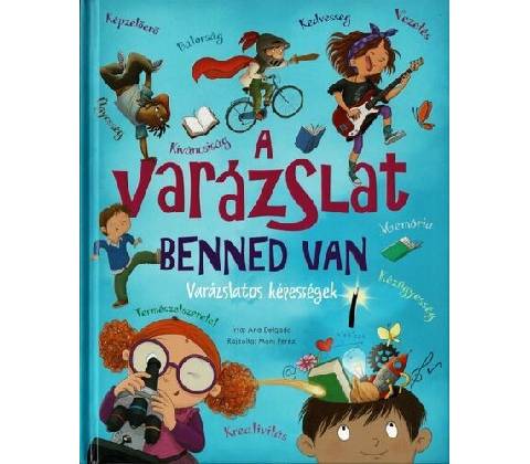 A varázslat benned van